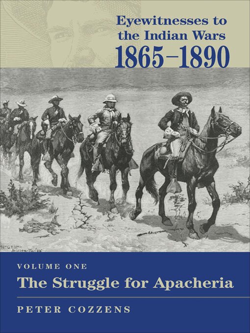 Cover image for Eyewitnesses to the Indian Wars, 1865–1890